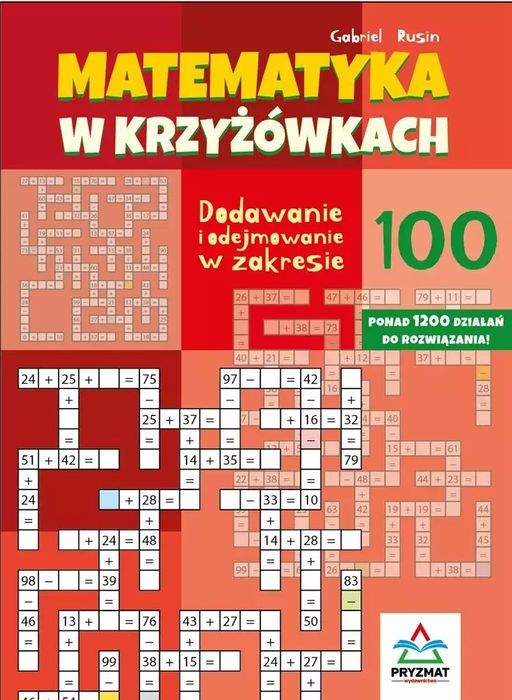 Matematyka w krzyżówkach... zakres do 100. Wydawnictwo Pryzmat