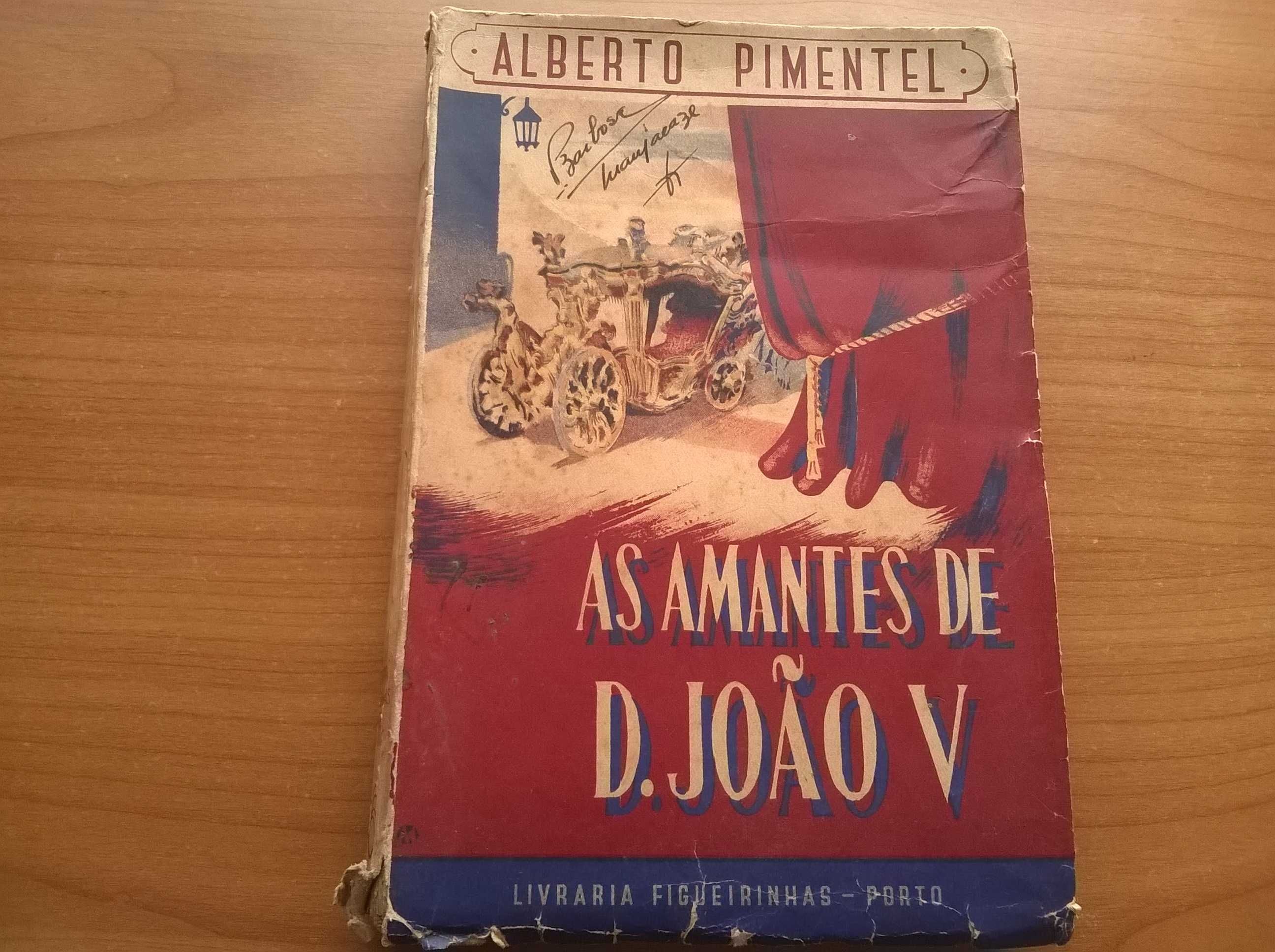 As Amantes de D. João V - Alberto Pimentel