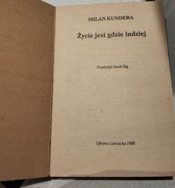 Książka Milan Kundera życie jest gdzie indziej PRL solidarni