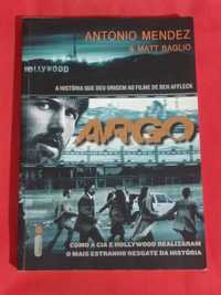 Argo - A História que deu origem ao filme Antonio Mendez & Matt Baglio