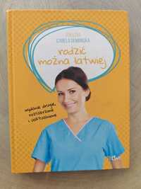 Rodzić można łatwiej poradnik dla kobiet w ciązy poród