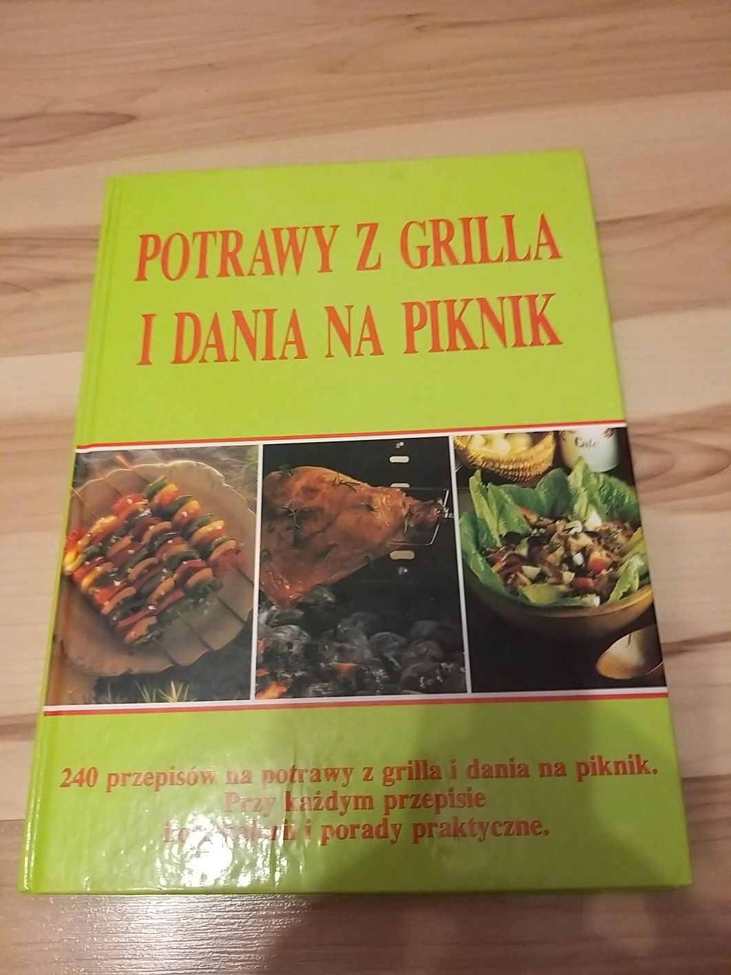 Potrawy z grilla i dania na piknik 240 przepisów 1995