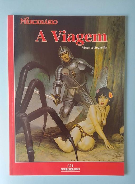O MERCENÁRIO - Vicente Segrelles - Edições em CAPA DURA Meribérica