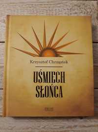 Uśmiech słońca. Krzysztof Chrząstek