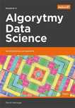 Algorytmy Data Science. Siedmiodniowy przewodnik Helion David Natingga