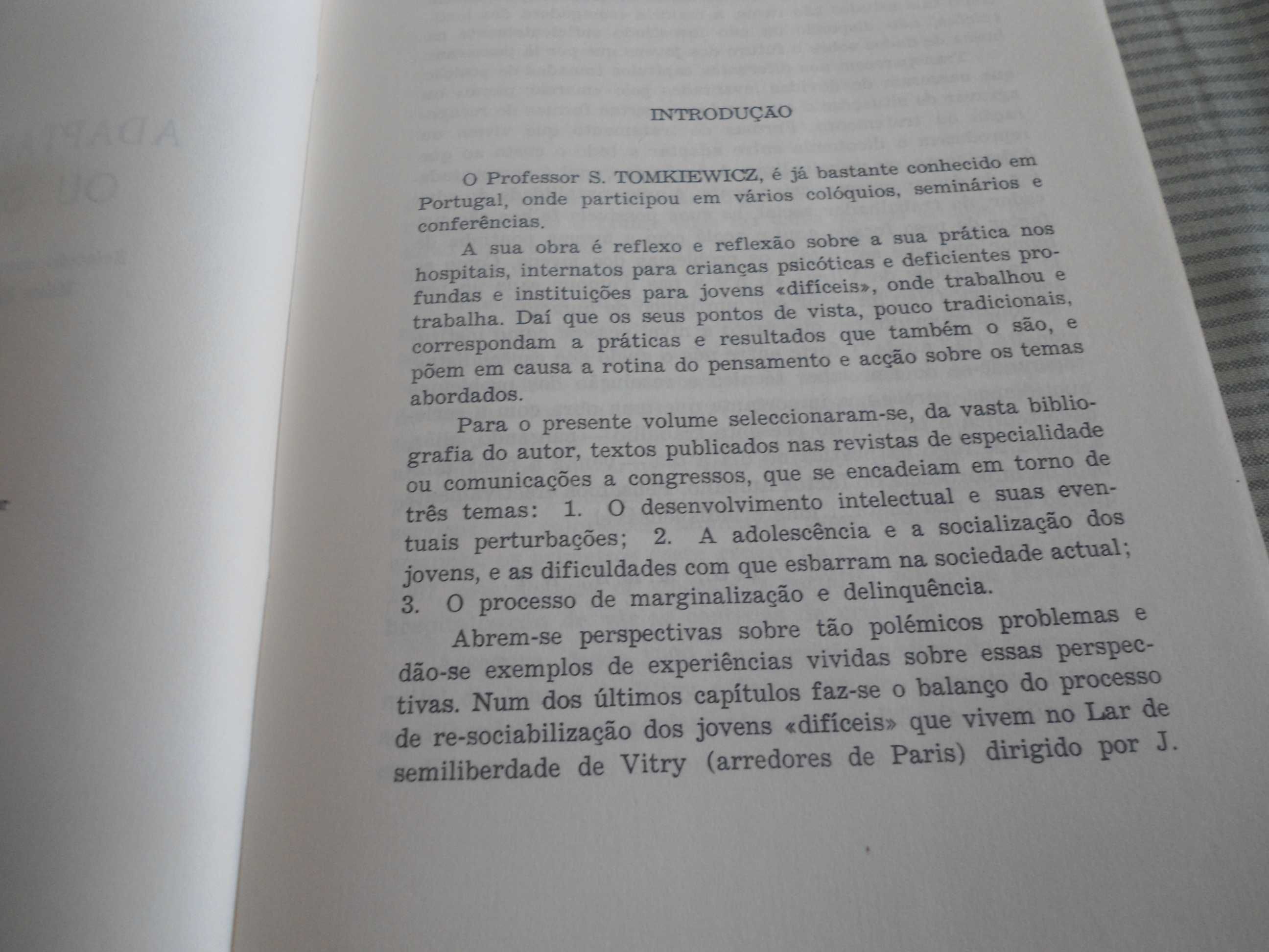 Adaptar, marginalizar ou deixar crescer de Stanislaw Tomkiewicz