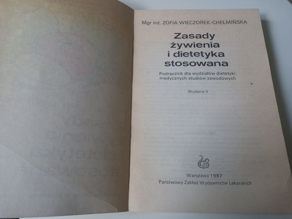 Zasady Żywienia i Dietetyka Stosowana Zofia Wieczorek-Chełmińska 1987