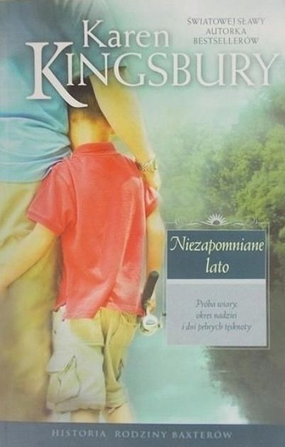 Niezapomniane Lato Karen Kingsbury