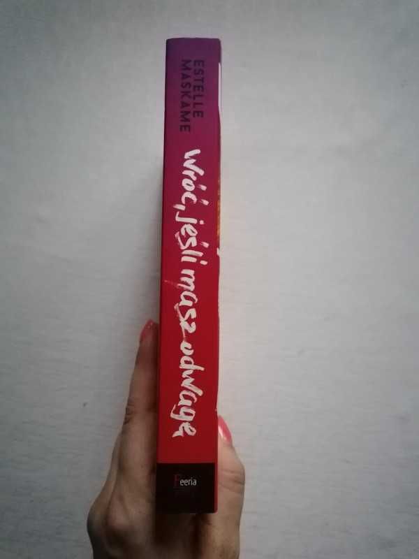 Wróć, jeśli masz odwagę - Estelle Maskame