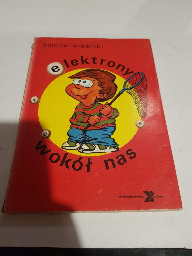 Elektrony wokół nas Konrad widelski 1985