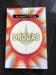 Drogas - Do Êxtase à Agonia