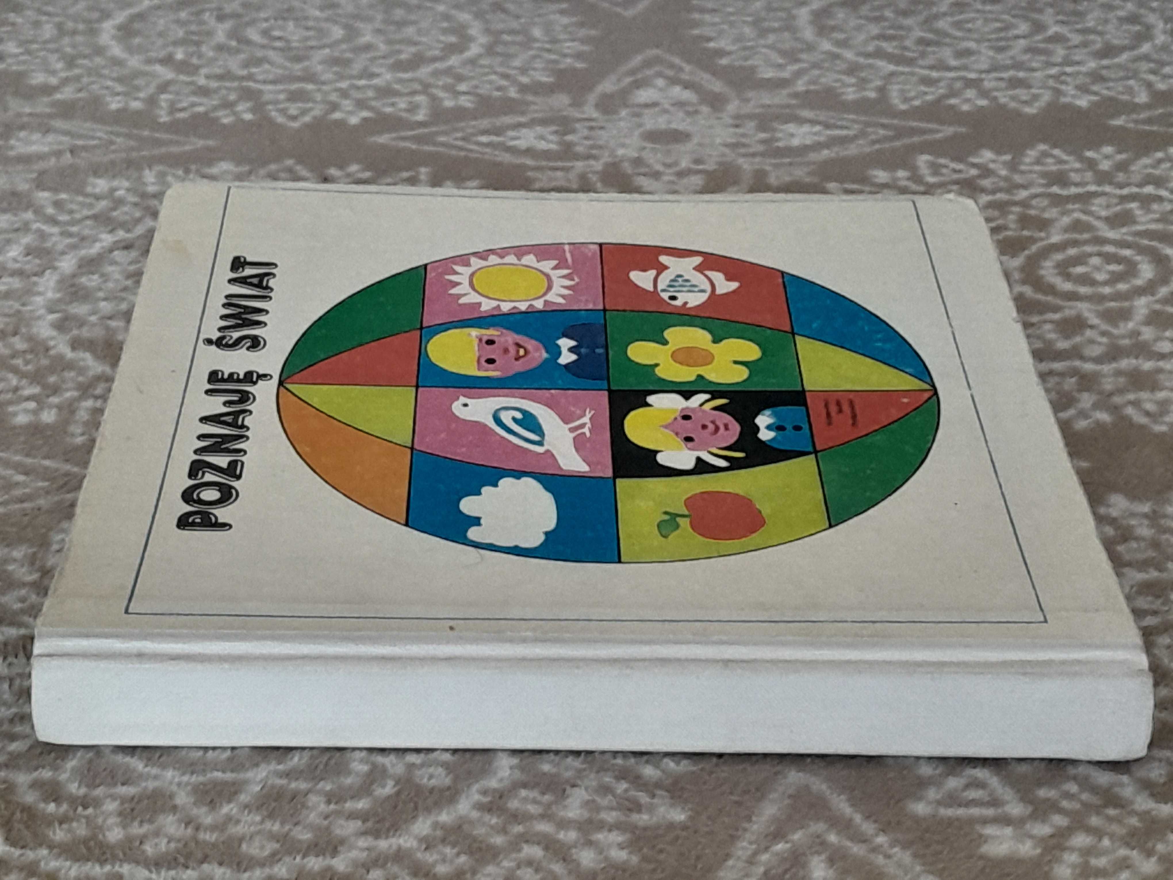 Poznaję świat książka dla dzieci 6- 8 letnich Słońska 1989 PRL