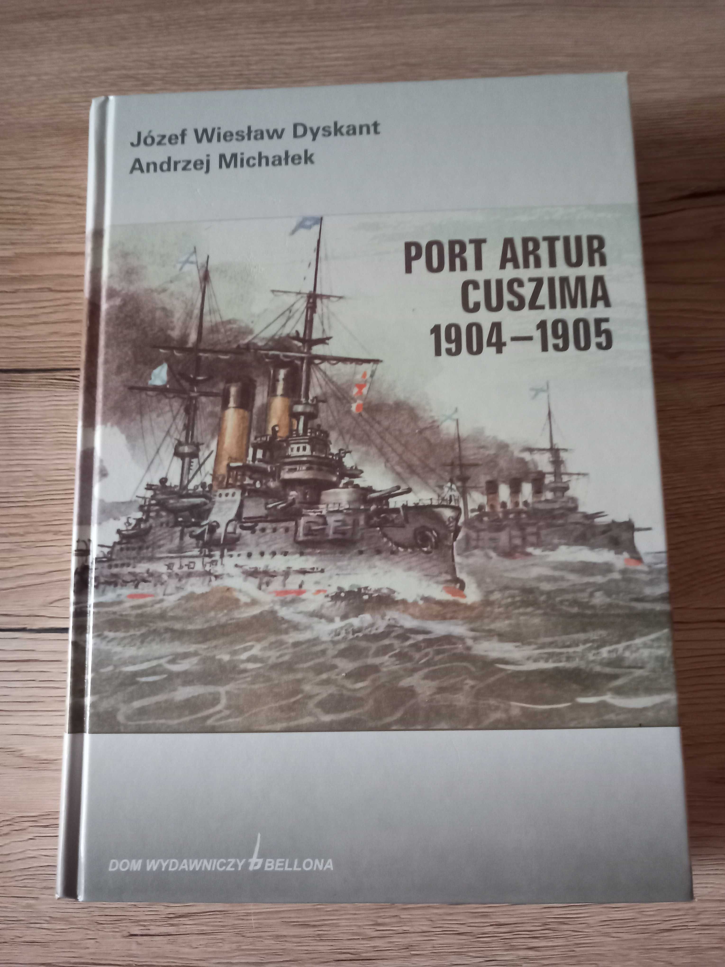 Port Artur. Cuszima. 1904  1905 Józef Wiesław Dyskant