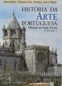 História da Arte Portuguesa 3 Volumes -Grandes Temas da Nossa Historia