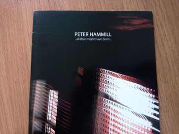 Peter Hammill - All that might have been...
