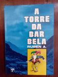 Ruben A. - A torre da Barbela
