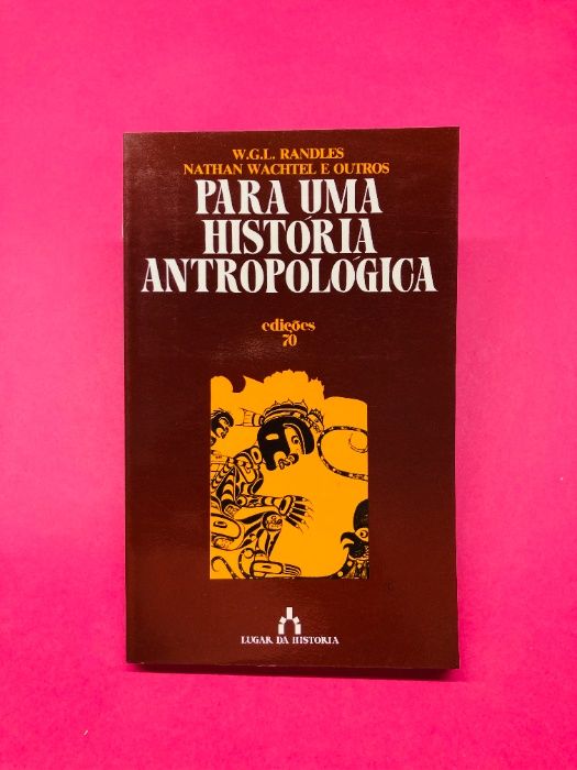 Para uma História Antropológica - Autores Vários