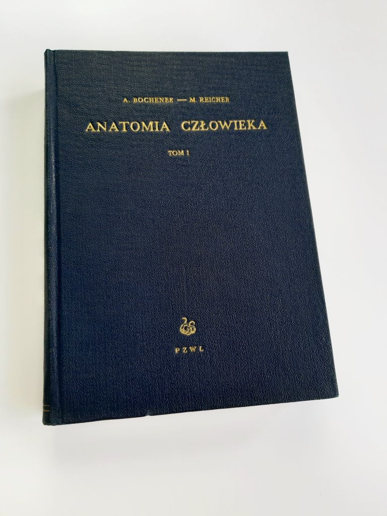 Anatomia człowieka Tom 1
Adam Bochenek Michał Reicher
1954