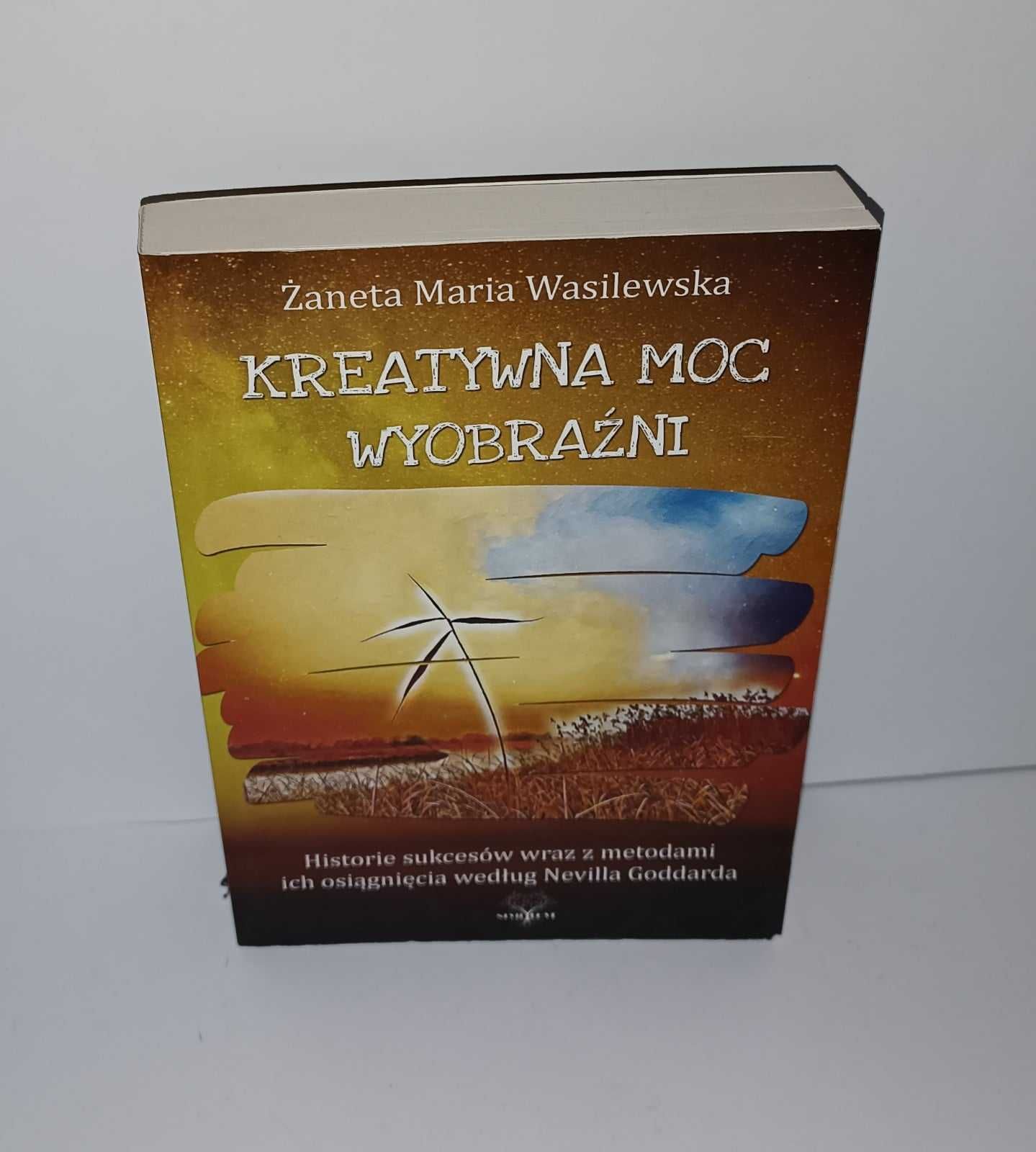 Kreatywna moc wyobraźni Wasilewska