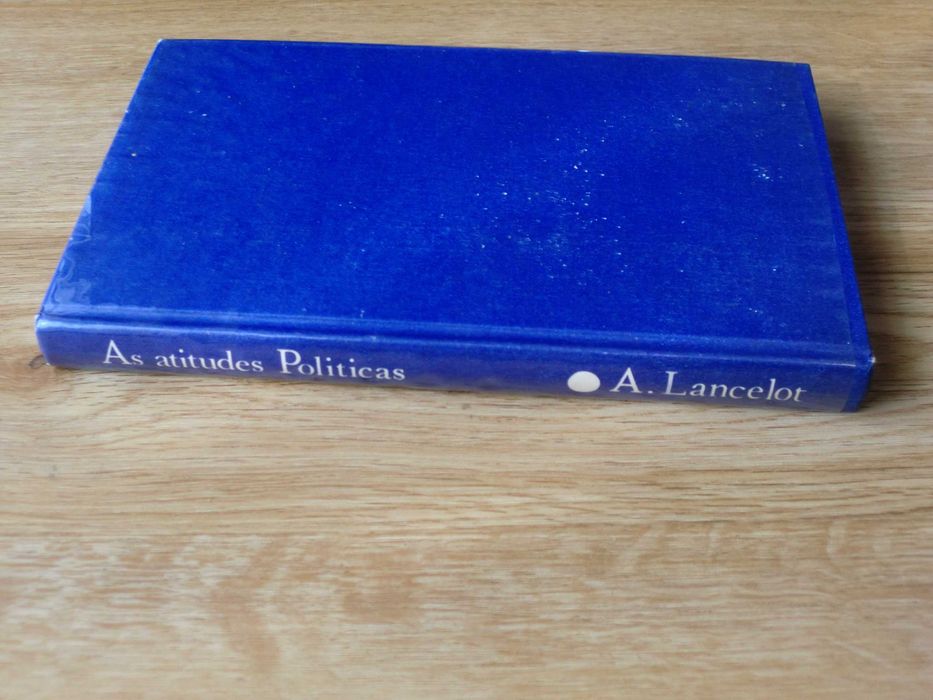 As Atitudes Políticas
de Alain Lancelot