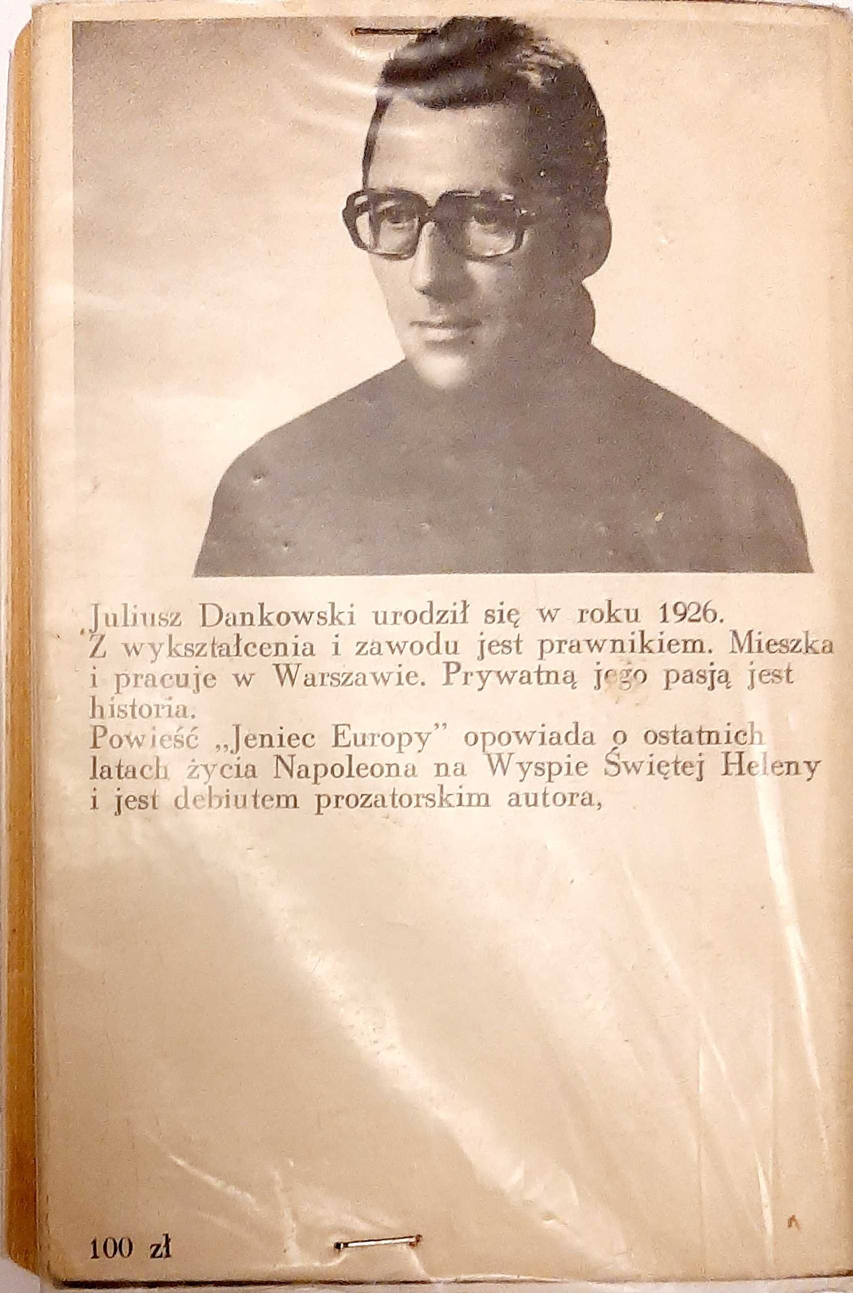 Jeniec Europy,  Juliusz Dankowski