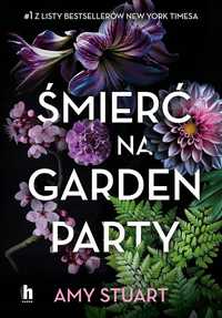 Śmierć Na Garden Party, Amy Stuart, Helena Komar