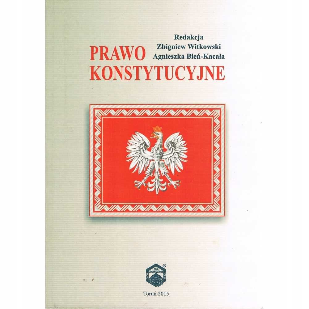 Prawo Konstytucyjne, Zbigniew Witkowski, wydanie XV