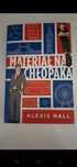 materiał na chłopaka, Alexis hall