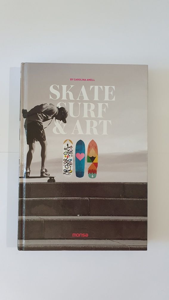 Livro - Skate Surf & Art, Carolina Amell