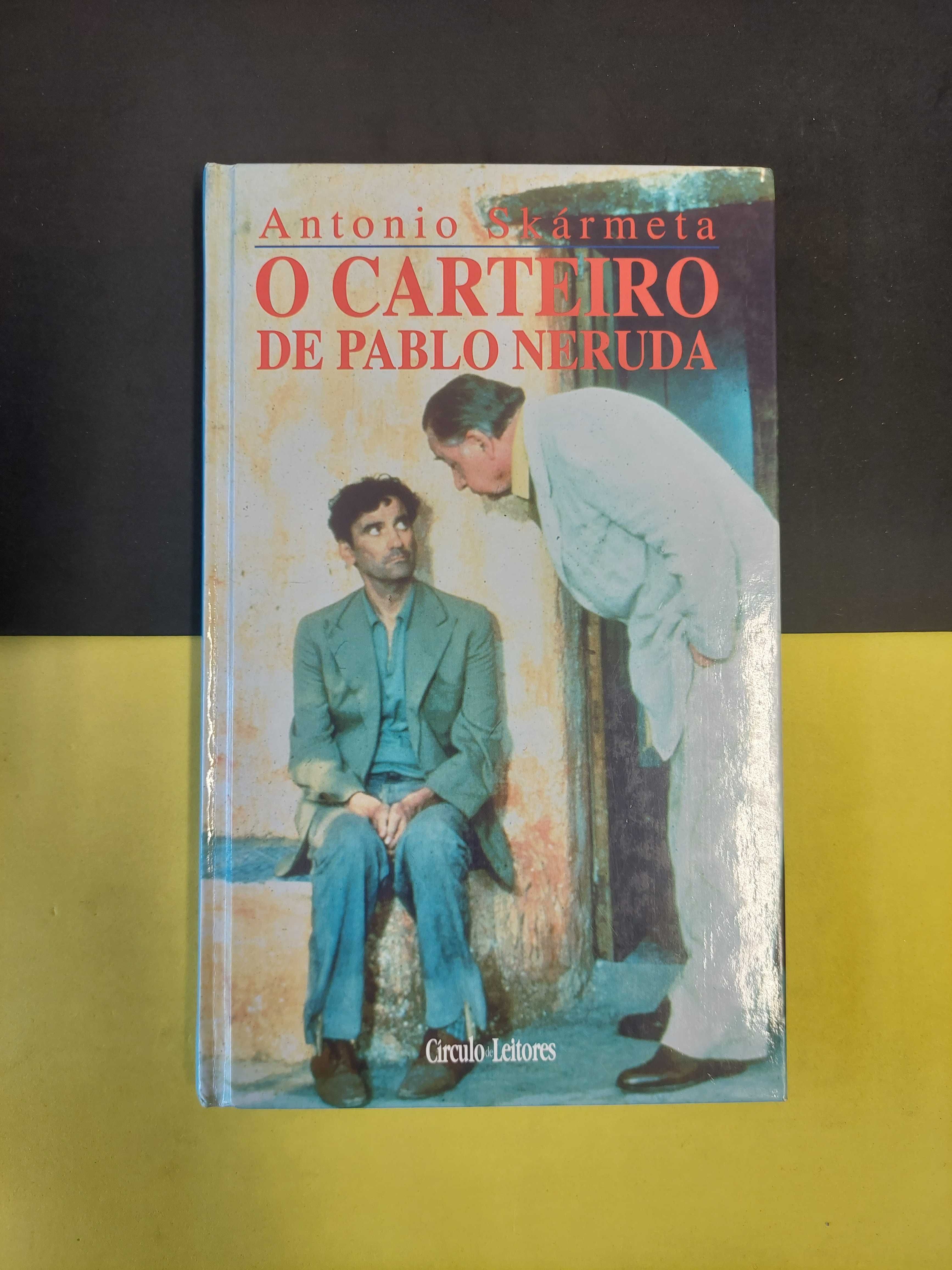 Antonio Skármeta - O carteiro de Pablo Neruda