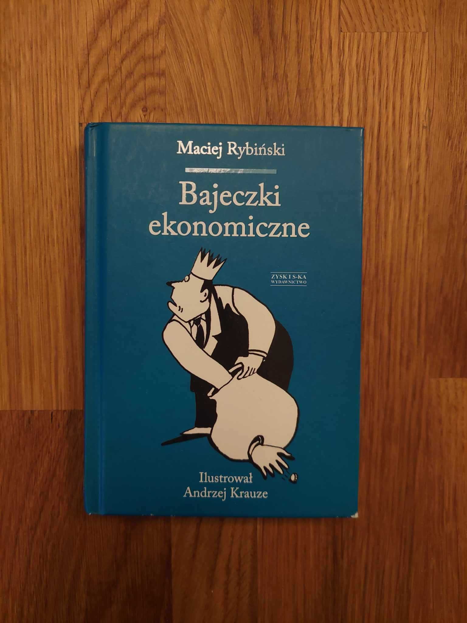 Książka Bajeczki Ekonomiczne Maciej Rybiński