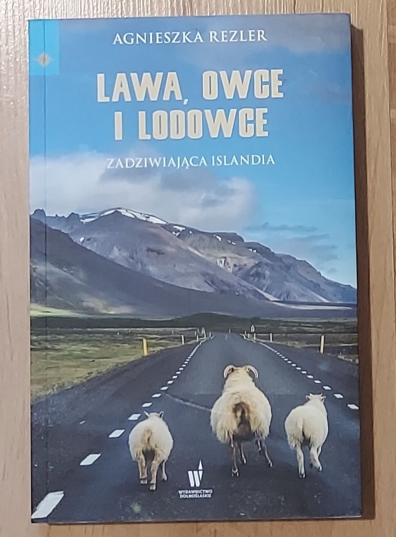 Islandia.Lawa owce i lodowce Zadziwiająca Islandia Agnieszka Rezler *