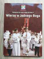 Wierzę w jednego Boga podręcznik do religii