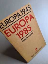 Europa 1945 - Europa 1985 - Harald Neubert