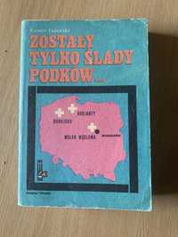 „Zostały tylko ślady podków” Cezary Leżeński