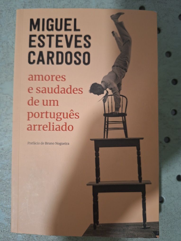 Amores e saudades de um português arreliado