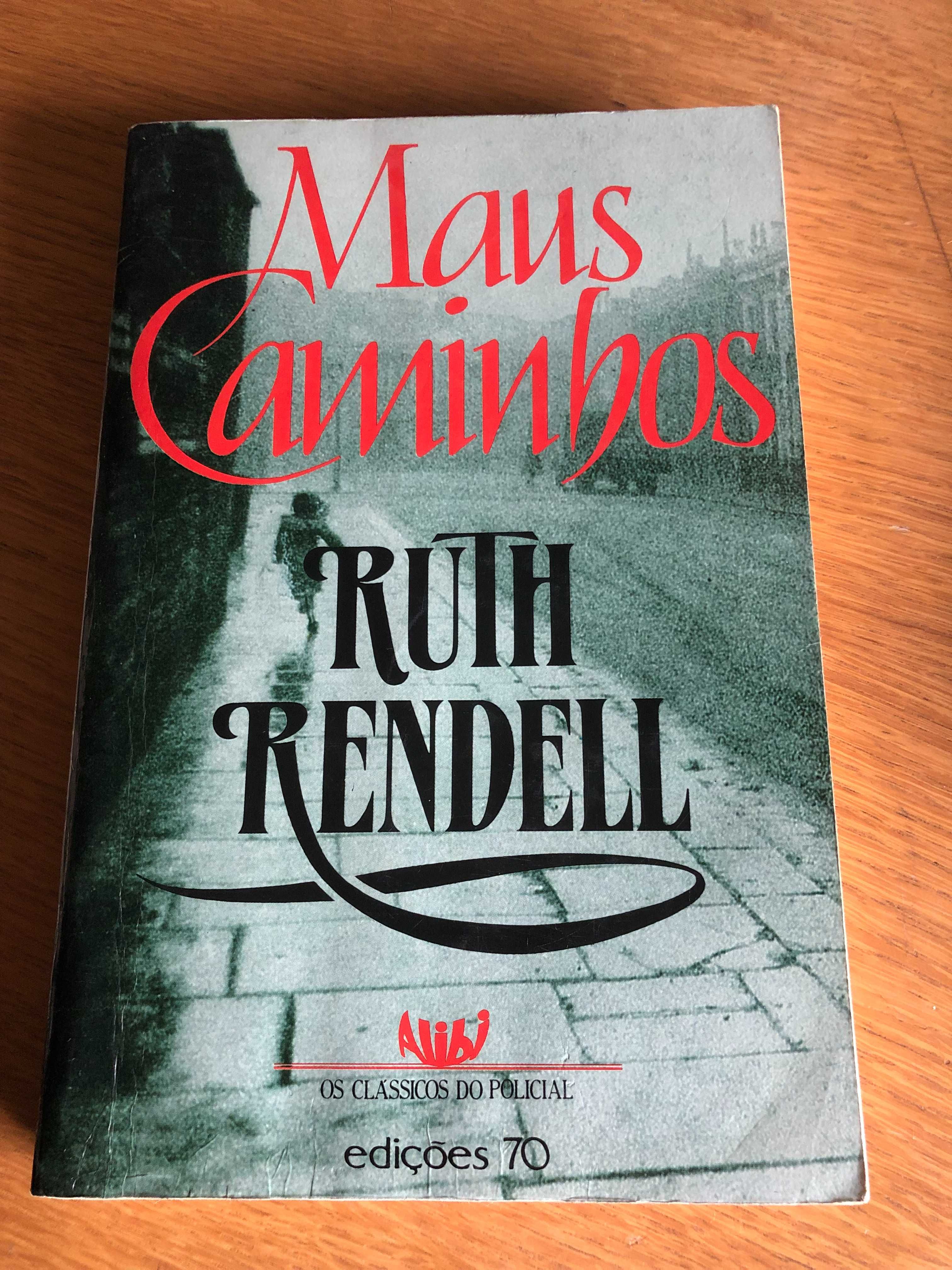 MAUS CAMINHOS      Ruth Rendell    portes grátis