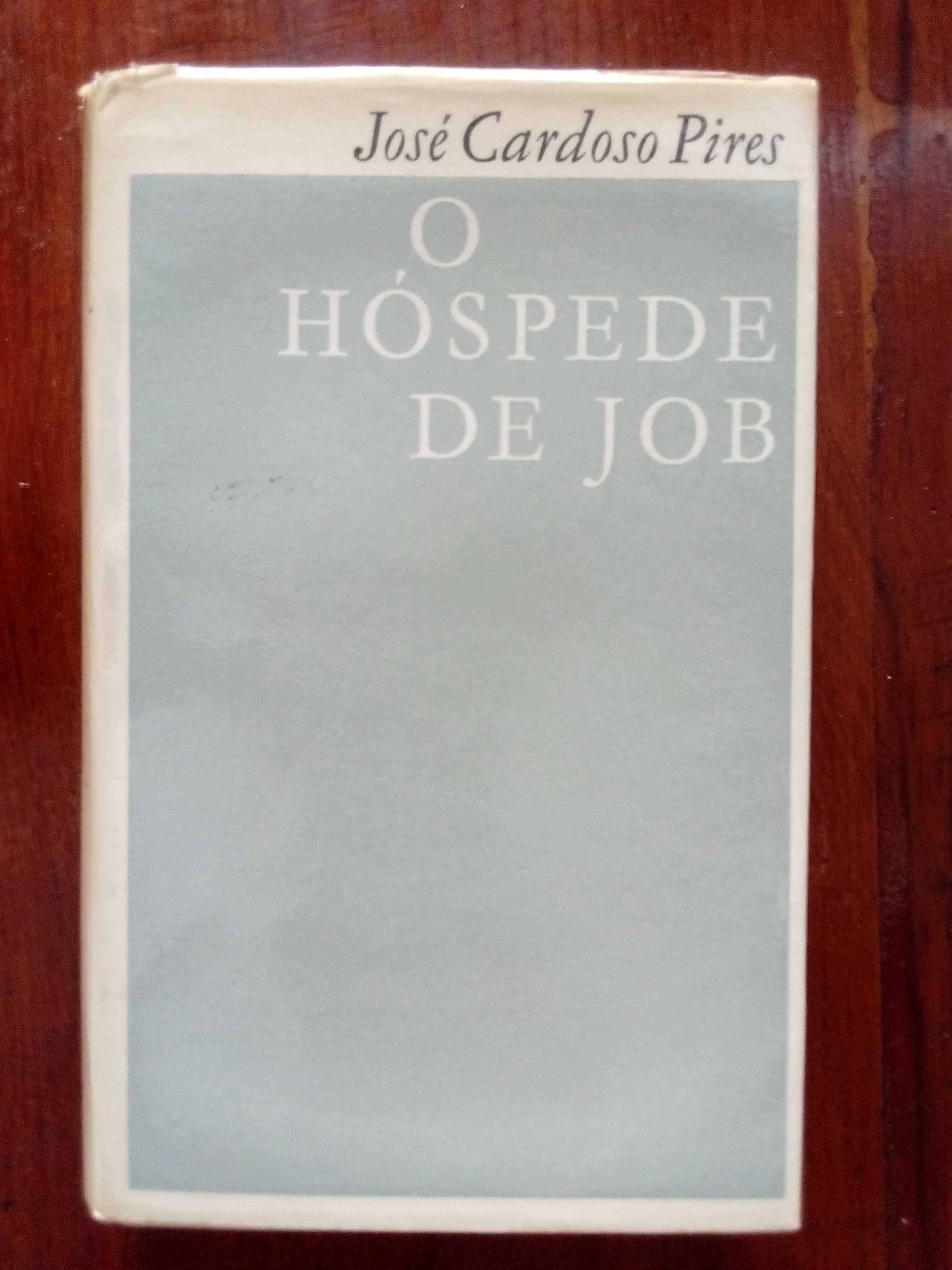 José Cardoso Pires - O hóspede de Job [1.ª ed.]