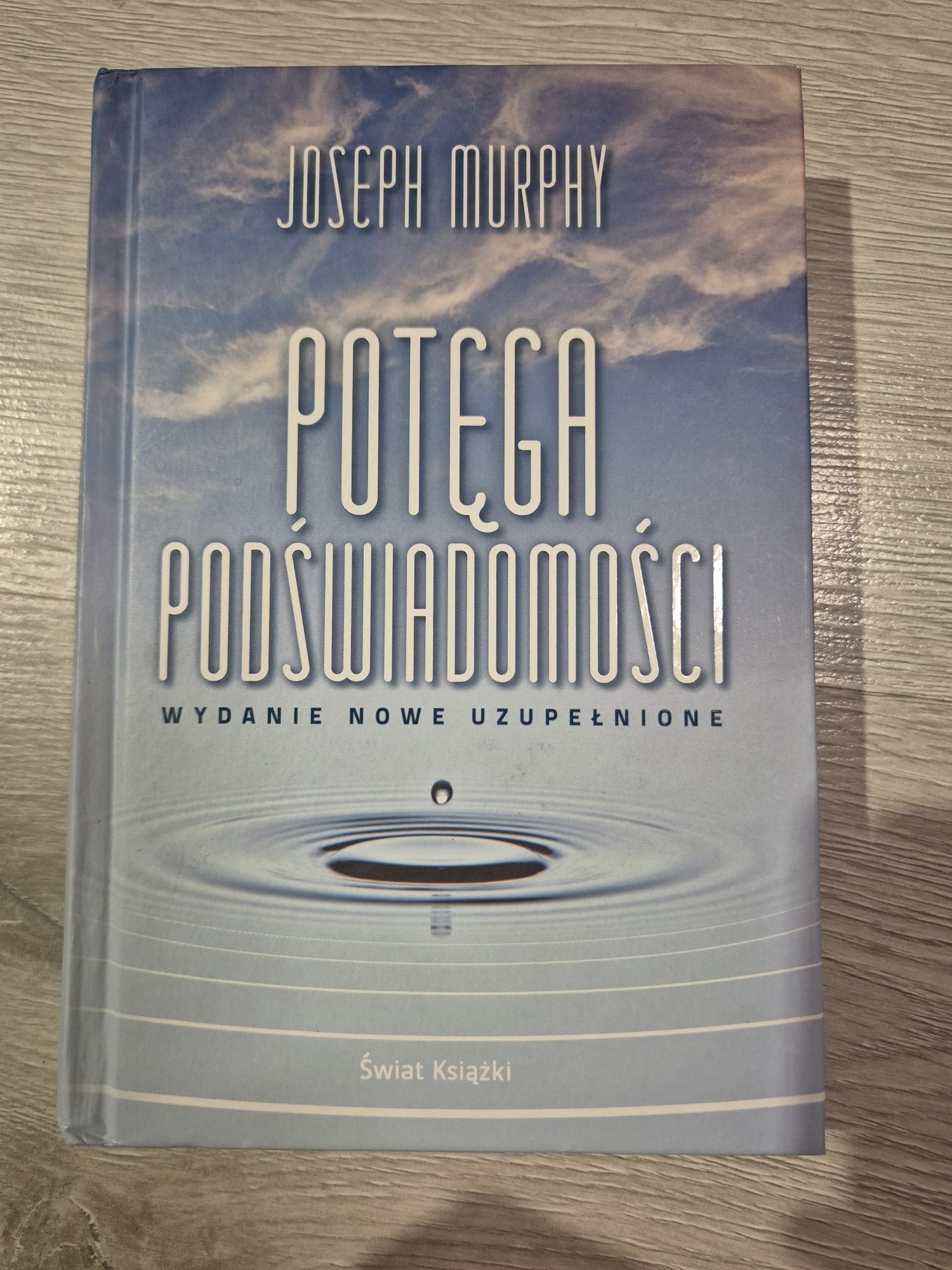Sprzedam książkę Josepha Murphy'ego Potęga podświadomości