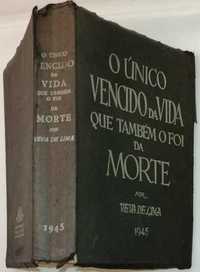 O único Vencido da Vida que também o foi da morte - Veva de Lima