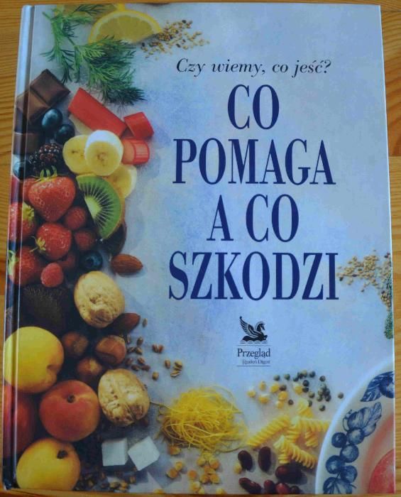 Co pomaga a co szkodzi