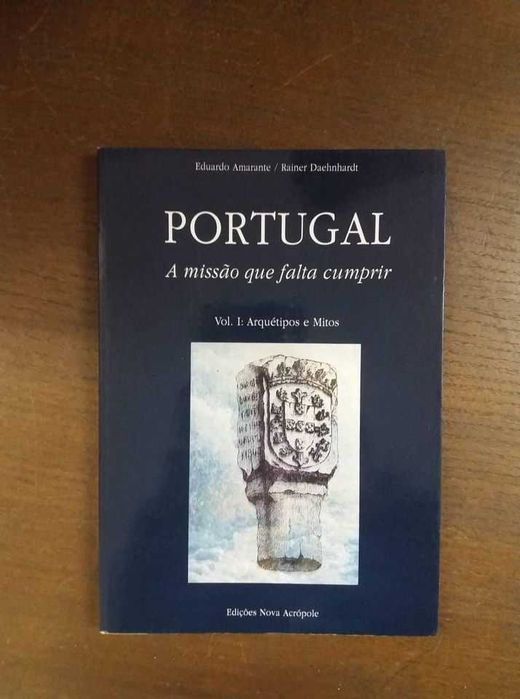 Portugal- a missao que falta cumprir