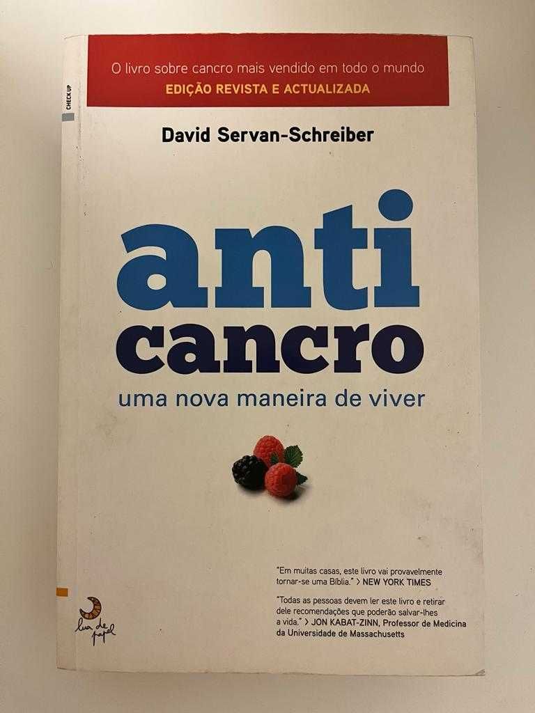 "Anti cancro, uma nova maneira de viver", Dr. David Servan-Schreiber