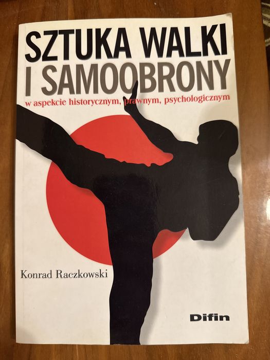 Sztuka Walki i Samoobrony w aspekcie historycznym, prawnym (…)