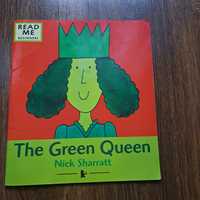 The green queen Nick Sharratt angielski dla dzieci