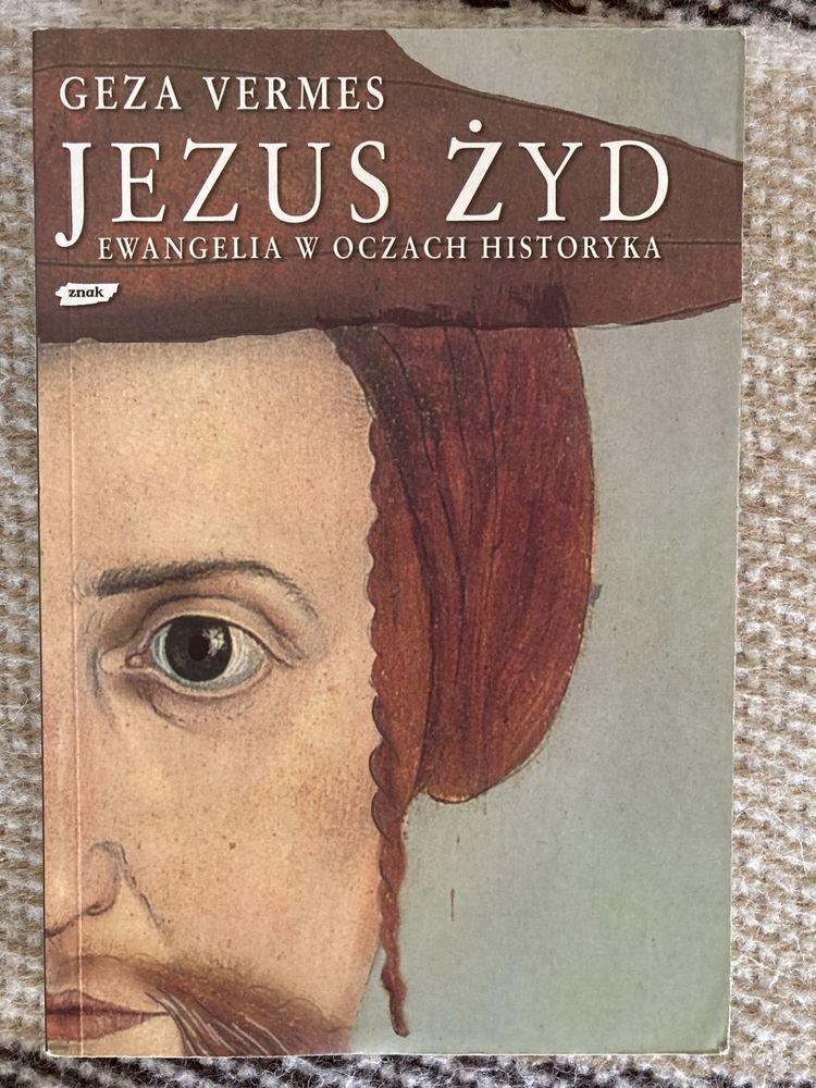 Geza Vermes „Jezus Żyd”