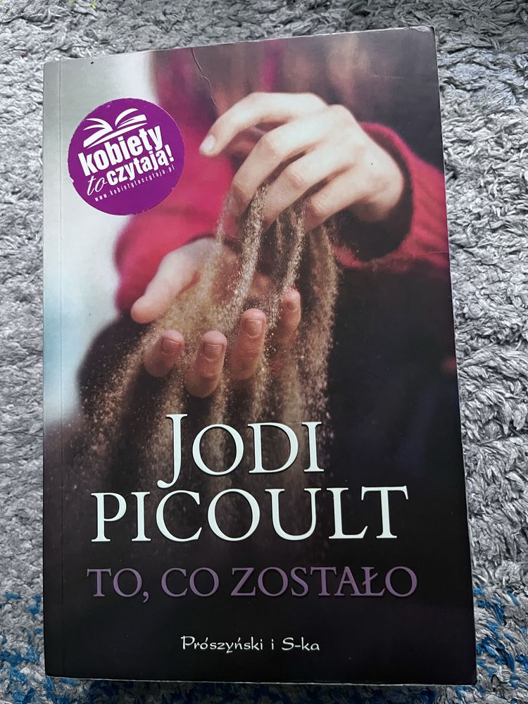 Jodi Picoult - To, co zostało
