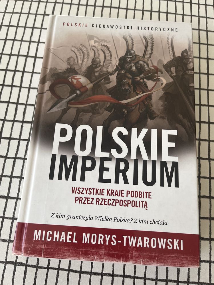 Książka Polskie Imperium Michael Morys-Twardowski