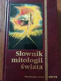 Słownik mitologii świata. Wydawnictwo ANTYK