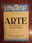 J. C. Valente-Perfeito - Arte de beber o vinho do Pôrto